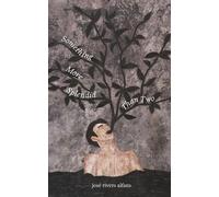 José Rivers Alfaro Something More Splendid Than Two (Tascabile)