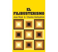 Jose Rizal Charles Derbyshire El Filibusterismo (Copertina rigida)
