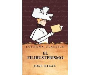 Jose Rizal El Filibusterismo (Copertina rigida)