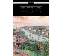 Jose Rizal Noli Me Tangere (Touch Me Not) (Tascabile)