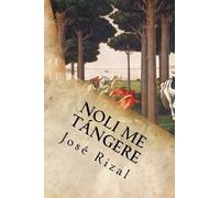 Jose Rizal Noli Me Tngere (Tascabile)