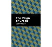 Jose Rizal The Reign of Greed (Copertina rigida) Mint Editions