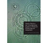 Jose Roberto Ze Diseno Practico de Cimentaciones Sujetas a Vibracion (Tascabile)