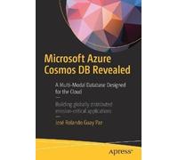 José Rolando Guay Paz Microsoft Azure Cosmos DB Revealed (Tascabile)