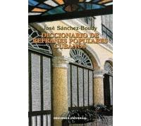 Jose Sanchez-Boudy Diccionario de Refranes Populares Cubanos (Tascabile)