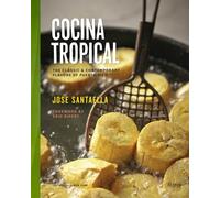 Jose Santaella Cocina Tropical (Copertina rigida)