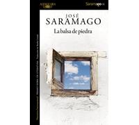 José Saramago Basilio Losada Ca La balsa de piedra (Biblioteca Saram (Tascabile)