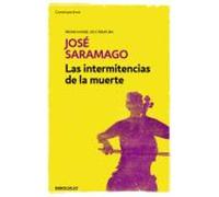 Jose Saramago Las intermitencias de la muerte / Death with Interru (Tascabile)