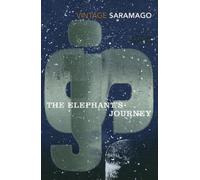 José Saramago The Elephant's Journey (Tascabile)