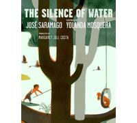 Jose Saramago The Silence of Water (Copertina rigida)