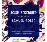José Serebrier José Serebrier Conducts Samuel Adler (CD) Album