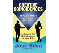 Jose Silva Ed Bernd Creative Coincidences (Copertina rigida)