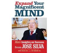 José Silva Expand Your Magnificent Mind (Tascabile)