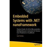 José Simões Embedded Systems with .NET nanoFramework (Tascabile)