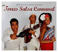Jose Torres - Jose Torres: Torres Salsa Carnival (digipack) [CD]