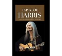 Jose V Maupin Emmylou Harris (Tascabile)