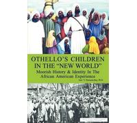 Jose V. Pimienta-Bey Othello's Children in the "New World" (Tascabile)