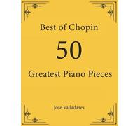 Jose Valladares Best of Chopin (Tascabile)