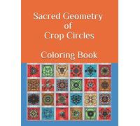 Jose Valladares Sacred Geometry of Crop Circles Coloring Book (Tascabile) Volume