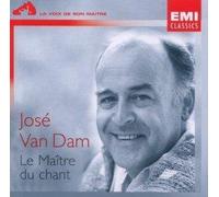 Jose Van Dam - Le Matre Du Chant