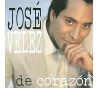 Jose Velez - De Corazon