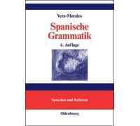 José Vera-Morales Spanische Grammatik (Copertina rigida)