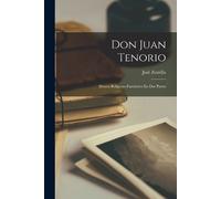 José Zorrilla Don Juan Tenorio (Tascabile)