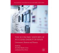 Joseba De la Torre M.d.Ma The Economic History of Nuclear En (Copertina rigida)