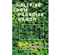 Joseba Zulaika Hellfire from Paradise Ranch (Copertina rigida)