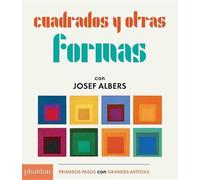 Josef Albers Cuadrados Y Otras Formas Con Josef Albers (Squar (Libro di cartone)