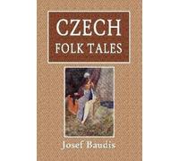 Josef Baudis Czech Folk Tales (Tascabile)