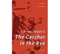 Josef Benson J. D. Salinger's The Catcher in the Rye (Copertina rigida)