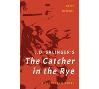 Josef Benson J. D. Salinger's The Catcher in the Rye (Tascabile)