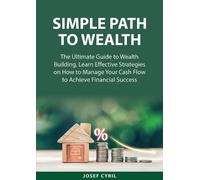Josef Cyril Simple Path to Wealth (Tascabile)