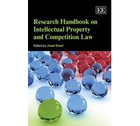 Josef Drexl Research Handbook on Intellectual Property and Competiti (Tascabile)