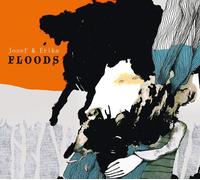 Josef & Erika Floods (CD)