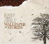 Josef & Erika Wallpaper Stories (CD)