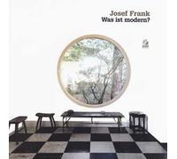 Josef Frank. Was ist modern? Ediz. a colori