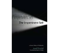 Josef Früchtl The Impertinent Self (Copertina rigida)