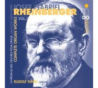 Josef Gabriel Rheinberger Complete Organ Works 7 (CD)