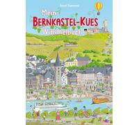 Josef Hammen Mein Bernkastel-Kues Wimmelbuch (Tascabile)