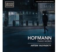 Josef Hofmann Hofmann: Piano Works (CD) Album