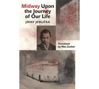 Josef Jedlicka Midway Upon the Journey of Our Life (Copertina rigida)