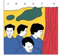 Josef K - Sorry For Laughing