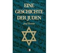 Josef Kastein Eine Geschichte der Juden (Vollständige Ausgabe (Copertina rigida)