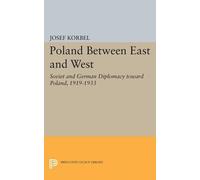Josef Korbel Poland Between East and West (Tascabile) Princeton Legacy Library
