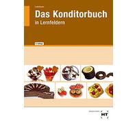 Josef Loderbaue eBook inside: Buch und eBook Das Konditorbuch: in Le (Tascabile)
