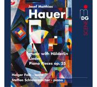 Josef Matthias Hauer Josef Matthias Hauer: Music With Holderlin/Lieder/... (CD)