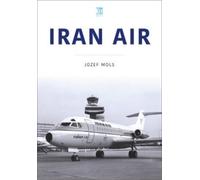 Josef Mols Iran Air (Tascabile) Airlines Series