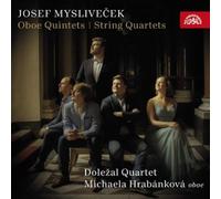 Josef Myslivecek Josef Myslivecek: Oboe Quintets/String Quartets (CD)